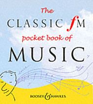 The Classic FM Pocket Book of Music