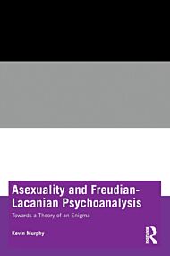 Asexuality and Freudian-Lacanian Psychoanalysis