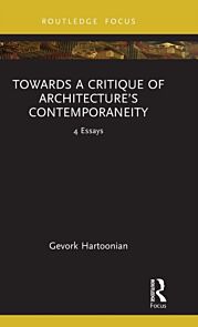 Towards a Critique of Architecture's Contemporaneity