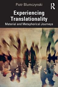 Experiencing Translationality