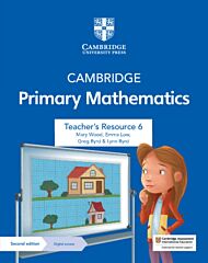 Cambridge Primary Mathematics Teacher's Resource 6 with Digital Access