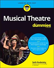 Musical Theatre For Dummies