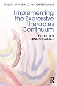 Implementing the Expressive Therapies Continuum