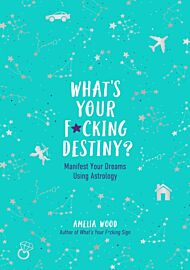 What's Your F*cking Destiny?