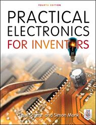 Practical Electronics for Inventors, Fourth Edition