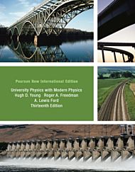 University Physics with Modern Physics Technology Update, Volume 1 (Chs. 1-20): Pearson New Internat