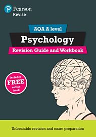 Pearson REVISE AQA A Level Psychology Revision Guide and Workbook inc online edition - 2023 and 2024