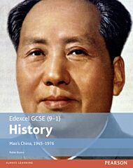 Edexcel GCSE (9-1) History Mao's China, 1945-1976 Student Book