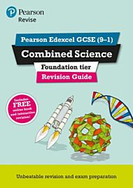 Pearson REVISE Edexcel GCSE (9-1) Combined Science Foundation Revision Guide: For 2024 and 2025 asse