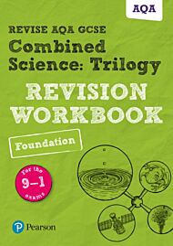 Pearson REVISE AQA GCSE (9-1) Combined Science: Trilogy: Revision Workbook: For 2024 and 2025 assess