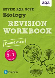 Pearson REVISE AQA GCSE (9-1) Biology Foundation Revision Workbook: For 2024 and 2025 assessments an
