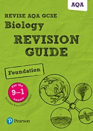 Pearson REVISE AQA GCSE (9-1) Biology Foundation Revision Guide: For 2024 and 2025 assessments and e