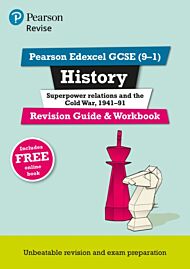 Pearson REVISE Edexcel GCSE (9-1) History Superpower relations and the Cold War Revision Guide: For