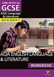 AQA English Language and Literature Workbook: York Notes for GCSE the ideal way to catch up, test yo