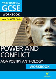 AQA Poetry Anthology - Power and Conflict: York Notes for GCSE Workbook everything you need to catch