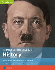 Edexcel GCSE (9-1) History Foundation Weimar and Nazi Germany, 1918¿39 Student Book