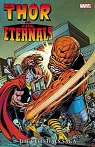 Thor And The Eternals: The Celestials Saga