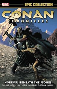 Conan Chronicles Epic Collection: Horrors Beneath The Stones