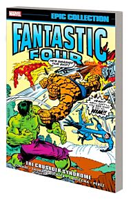 Fantastic Four Epic Collection: The Crusader Syndrome