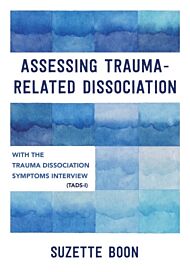 Assessing Trauma-Related Dissociation