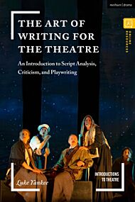 The Art of Writing for the Theatre