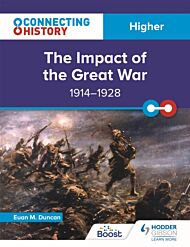 Connecting History: Higher The Impact of the Great War, 1914-1928