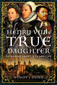 Henry VIII¿s True Daughter