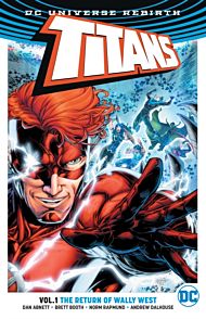 Titans Vol. 1: The Return of Wally West (Rebirth)