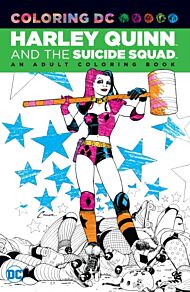 Harley Quinn & the Suicide Squad: An Adult Coloring Book