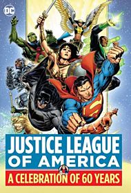 Justice League of America: A Celebration of 60 Yea