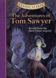 Classic Starts (R): The Adventures of Tom Sawyer