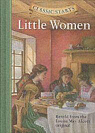 Classic Starts¿: Little Women