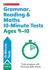 Grammar, Reading & Maths 10-Minute Tests Ages 9-10