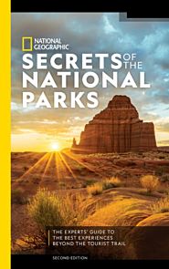 National Geographic Secrets of the National Parks, 2nd Edition