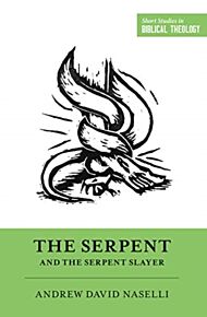 The Serpent and the Serpent Slayer