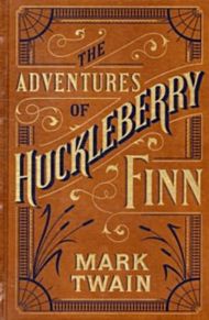 Adventures of Huckleberry Finn