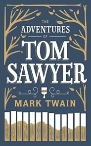 The adventures of Tom Sawyer