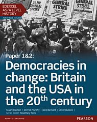 Edexcel AS/A Level History, Paper 1&2: Democracies in change: Britain and the USA in the 20th centur