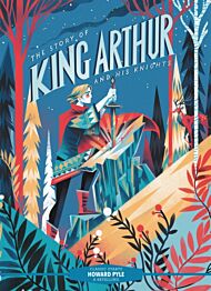 Classic Starts (R): The Story of King Arthur and His Knights