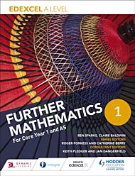 Edexcel A Level Further Mathematics Core Year 1 (AS)