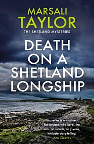 Death on a Shetland Longship