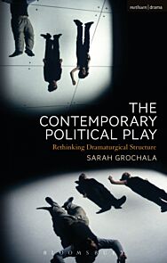 The Contemporary Political Play