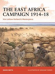 The East Africa Campaign 1914-18