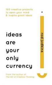 Ideas Are Your Only Currency. 100 Creative Project
