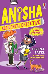 Anisha, Accidental Detective: Show Stoppers