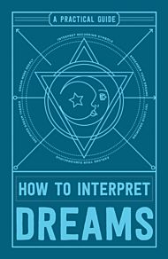 How to Interpret Dreams
