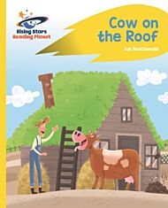 Reading Planet - Cow on the Roof - Yellow: Rocket Phonics