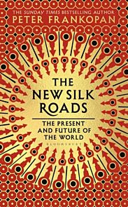 New Silk Roads, The