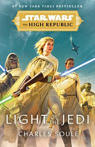 Star Wars: Light of the Jedi (The High Republic)