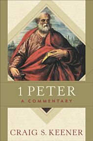 1 Peter - A Commentary